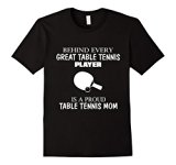 Behind Every Great Table Tennis Player T-Shirt