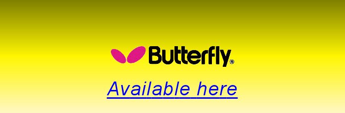 Butterfly table tennis equipment available here